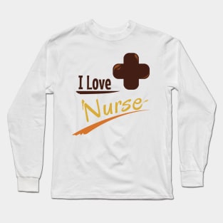 I love nurse Long Sleeve T-Shirt